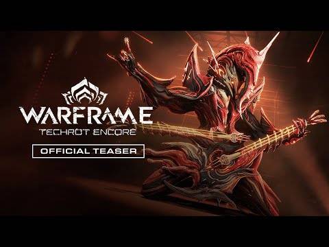 WARFRAME：Techrot Encore更新