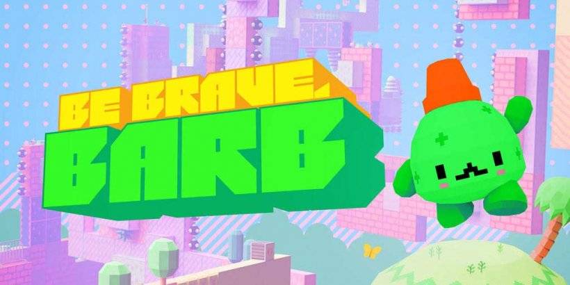 Jadilah Berani, Barb: Pertempuran Ketakutan Anda di Platformer Baru