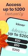 Klover - Instant Cash Advance Schermafbeelding 0