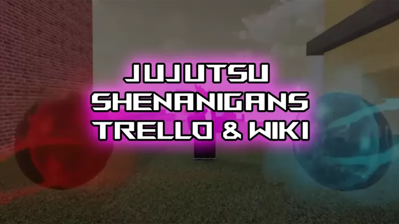 Jujutsu shenanigans: официальный гид Trello и Wiki