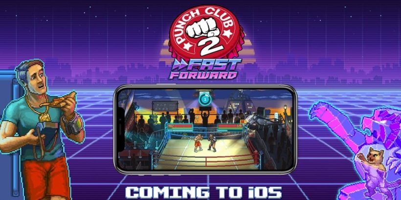 Punch Club 2: กรอเดินหน้าต่ออย่างรวดเร็วใน iOS