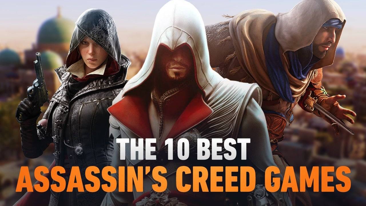 Top 10 Juegos de Assassin's Creed clasificados