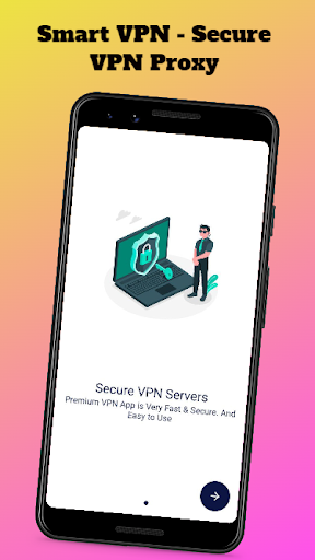 Smart VPN - Secure Fast Proxy स्क्रीनशॉट 0