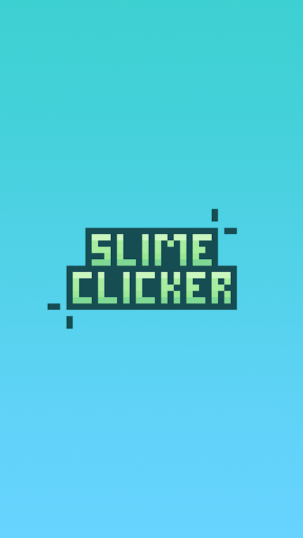 Slime Clicker スクリーンショット 0