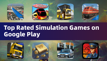 Top Rated Simulation Games on Google Play